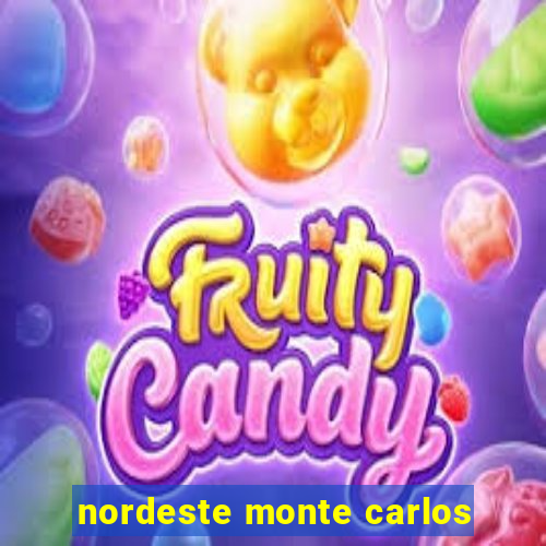 nordeste monte carlos